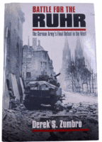 WW2 German Battle for the Ruhr German Armys Final Defeat in West Reference Book