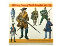 US Military Dress of North America 1665-1970 Hard Cover Reference Book