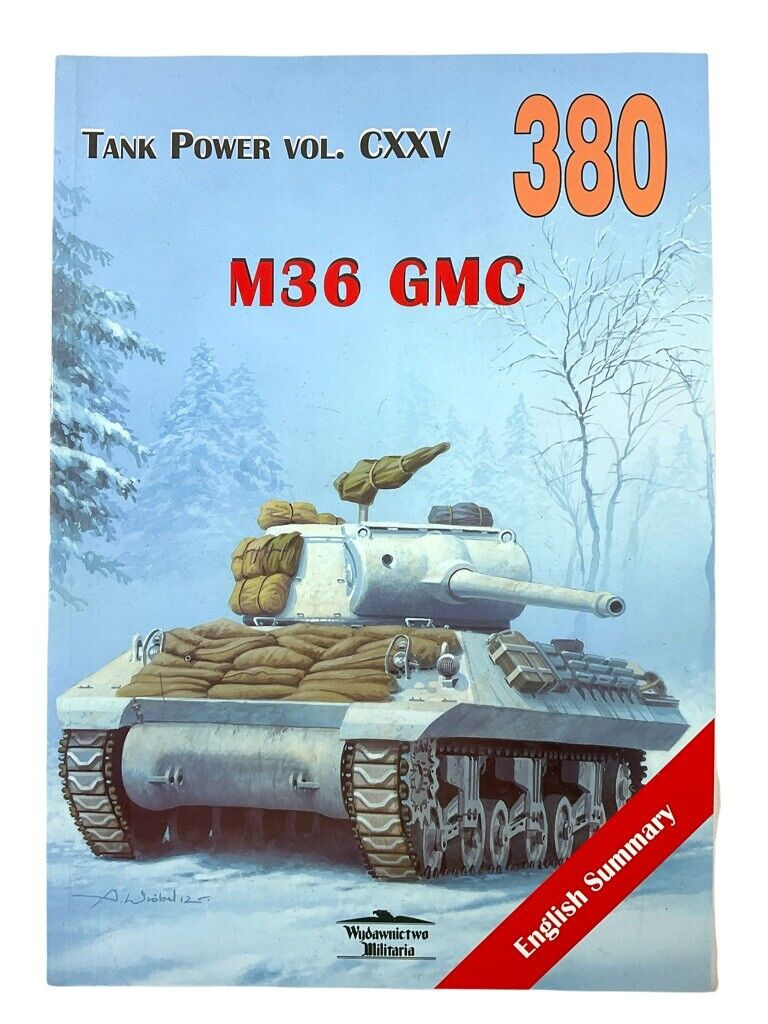 WW2 US M36 GMC Tank Power 380 POLISH LANGUAGE Soft Cover Reference Book WW2 US M36 GMC Tank Power 380 POLISH LANGUAGE Soft Cover Reference Book