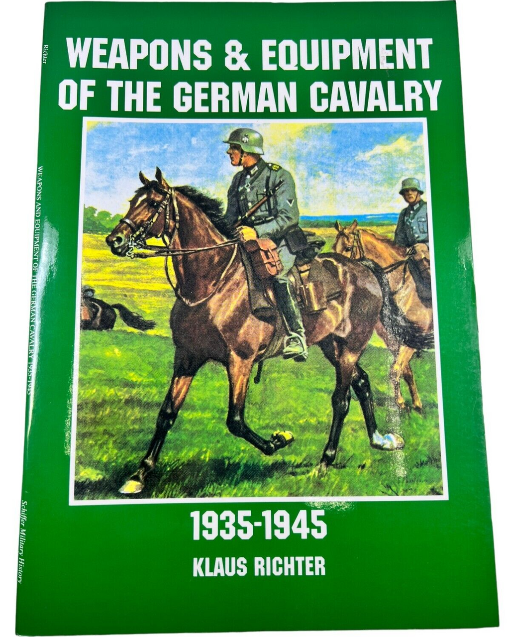 WW2 German Weapons and Equipment of the German Cavalry Softcover Reference Book WW2 German Weapons and Equipment of the German Cavalry Softcover Reference Book