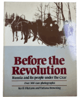 Russian Before the Revolution Russia and its People in the Czar Reference Book Russian Before the Revolution Russia and its People in the Czar Reference Book