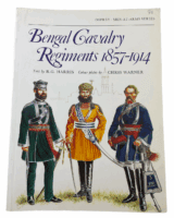 British Bengal Cavalry Regiments 1857 to 1914 Osprey Softcover Reference Book