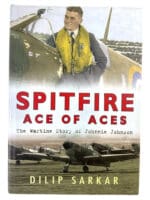 WW2 British RAF Spitfire Aces of Aces Johnnie Johnson Hard Cover Reference Book WW2 British RAF Spitfire Aces of Aces Johnnie Johnson Hard Cover Reference Book