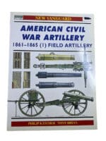 US American Civil War Artillery Osprey New Vanguard No 38 SC Reference Book US American Civil War Artillery Osprey New Vanguard No 38 SC Reference Book