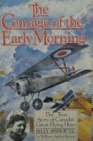 WW1 Canada RFC The Courage Of The Early Morning Reference Book