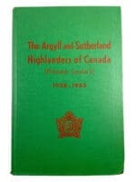 WW2 Canadian Argyll and Sutherland Highlanders 1928-1953 HC Reference Book