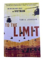 US Vietnam Air Cav Huey To The Limit Tom A Johnson Softcover Reference Book