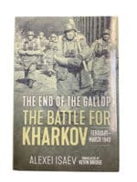 WW2 German Russian End Of The Gallop Kharkov 1943 Hard Cover Reference Book