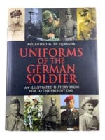 WW2 German Uniforms of the German Soldier Illustrated History HC Reference Book