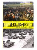 How Armies Grow in the Age of Total War 1789-1945 Hard Cover Reference Book