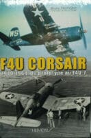 WW2 USN F4U Corsair 1940-64 Du Prototype Au F4U-7  Reference Book