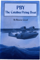 WW2 US USN USMC PBY The Catalina Flying Boat Roscoe Creed HC Reference Books