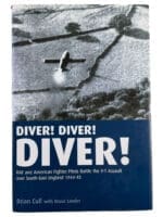 WW2 British RAF USAAF Diver Diver Diver V1 Assault England HC Reference Book