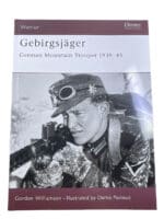 WW2 German Gebirgsjager Mountain Trooper Osprey Warrior No 74 SC Reference Book