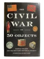 US Civil War in 50 Objects Used Hard Cover Reference Book