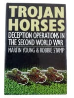 WW2 British US Trojan Horses Deception Operations in WW2 HC Reference Book