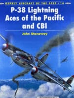 WW2 US USAAF P-38 Lightning Aces of Pacific and CBI Osprey No 14 Reference Book