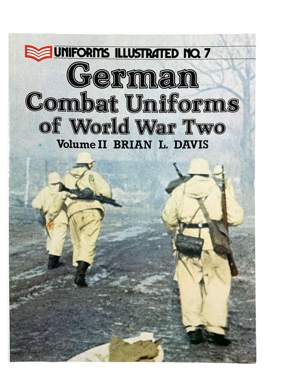 WW2 German Combat Uniforms of World War 2 B Davis Vol 2 No 7 SC Reference Book WW2 German Combat Uniforms of World War 2 B Davis Vol 2 No 7 SC Reference Book