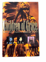 Children of Grace The Nez Perce War of 1877 Bruce Hampton HC Reference Book