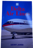 Delta Air Lines Ian Allan ABC Geoff Jones Softcover Reference Book