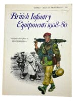 British Infantry Equipment 1908-80 Osprey Soft Cover Reference Book