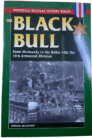 WW2 British The Black Bull Normandy to Baltic Stackpole Softcover Reference Book