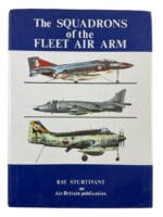 British FAA Royal Navy Squadrons of the Fleet Air Arm Hard Cover Reference Book