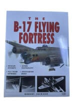 WW2 US USAAF The B-17 Flying Fortress Robert Jackson Hardcover Reference Book