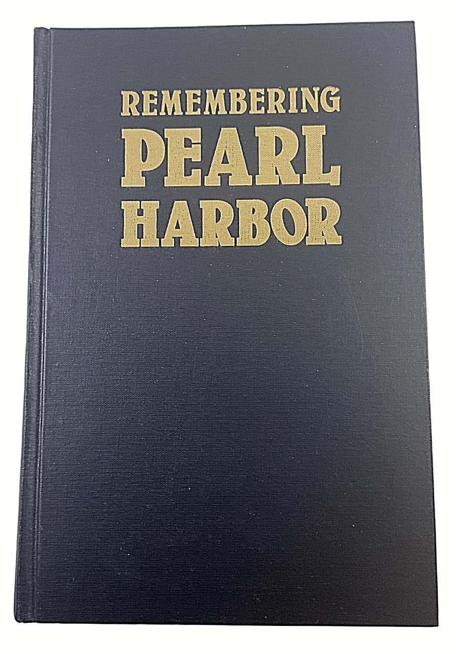 WW2 US Japan Remembering Pearl Harbor Hardcover Reference Book WW2 US Japan Remembering Pearl Harbor Hardcover Reference Book