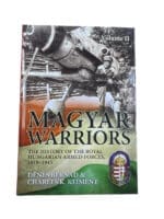 WW2 Magyar Warriors History Royal Hungarian Armed Forces Vol 2 HC Reference Book