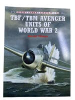 WW2 US USN USMC TBF/TBM Avenger Units Osprey SC Reference Book