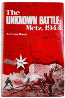 WW2 German The Unknown Battle Metz 1944 Anthony Kemp Hardcover Reference Book
