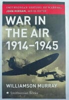 WW2 US British German War in the Air 1914 to 1945 Softcover Reference Book