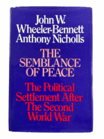 Semblance Of Peace Political Settlement After WW2 Hard Cover Reference Book Semblance Of Peace Political Settlement After WW2 Hard Cover Reference Book