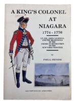 US British Rev War A Kings Colonel at Niagara 1774 to 1776 SC Reference Book