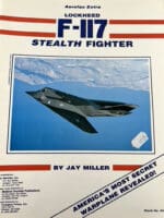 US USAF Lockheed F-117 Stealth Fighter Aerofax Soft Cover Reference Book US USAF Lockheed F-117 Stealth Fighter Aerofax Soft Cover Reference Book