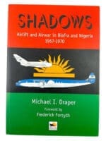 Shadows Airlift and Airwar Biafra and Nigeria 1967-70 Hard Cover Reference Book