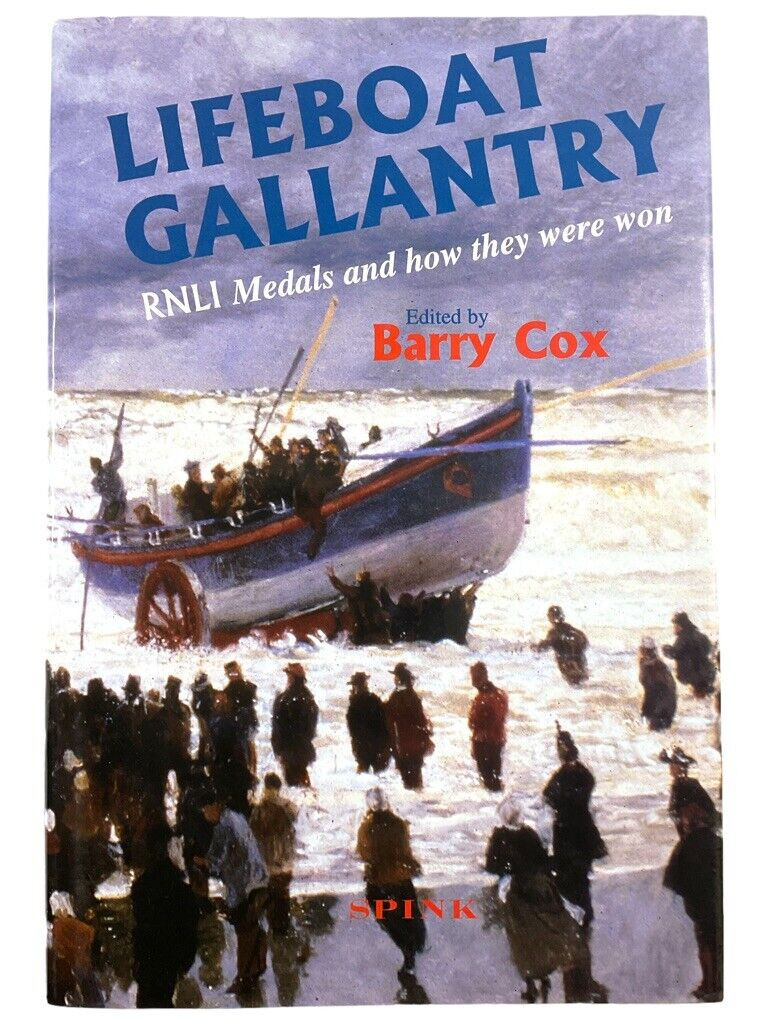 British Lifeboat Gallantry RNLI Medals Hard Cover Reference Book British Lifeboat Gallantry RNLI Medals Hard Cover Reference Book