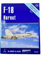 US USAF USN USMC F-18 Hornet in Detail Volume 6 Soft Cover Reference Book US USAF USN USMC F-18 Hornet in Detail Volume 6 Soft Cover Reference Book