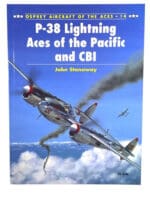 WW2 USAAF P-38 Lightning Aces of the Pacific and CBI Osprey SC Reference Book