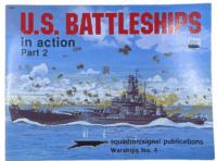 WW2 US USN US Battleships Part 2 Squadron Signal No 4 Softcover Reference Book