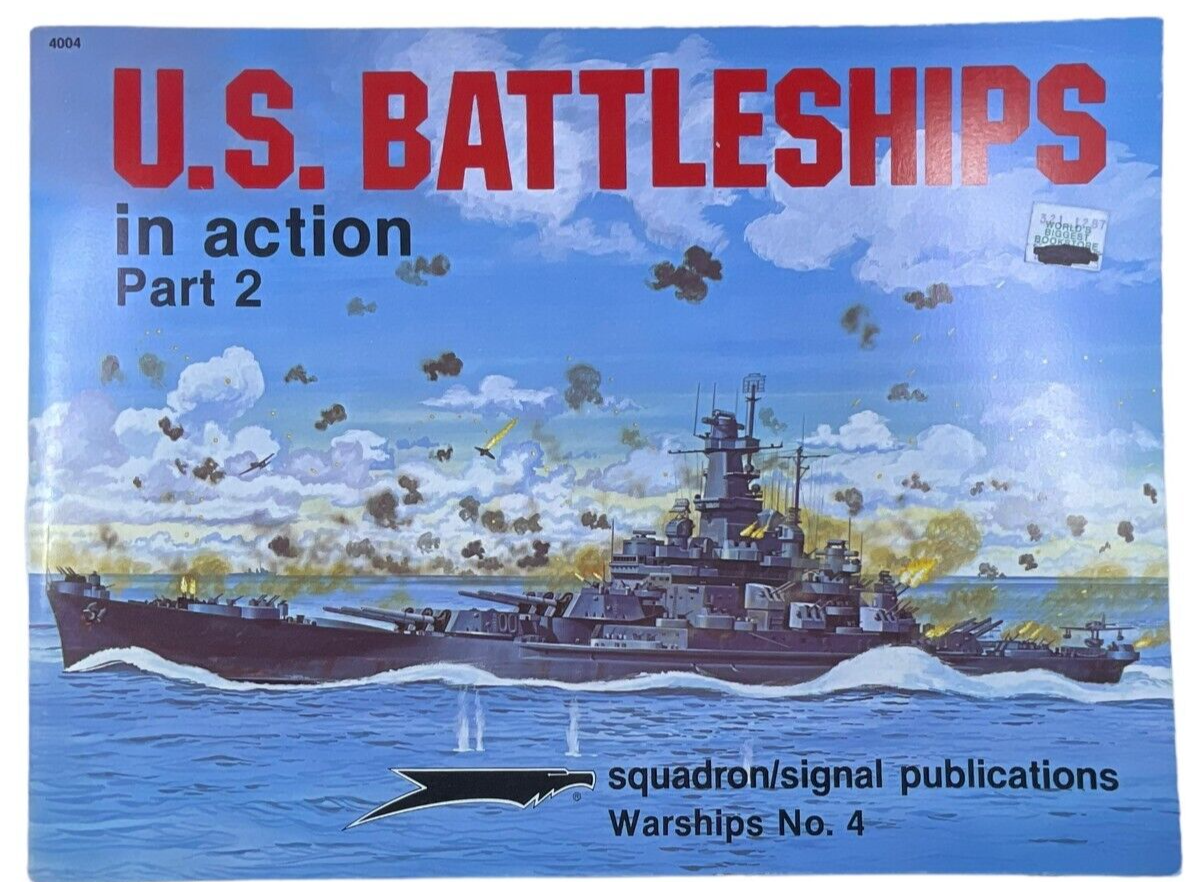 WW2 US USN US Battleships Part 2 Squadron Signal No 4 Softcover Reference Book WW2 US USN US Battleships Part 2 Squadron Signal No 4 Softcover Reference Book
