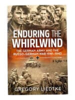 WW2 German Army Enduring the Whirlwind Russo-German Soft Cover Reference Book