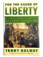 Ireland Irish For The Cause Of Liberty Thousand Years Hard Cover Reference Book