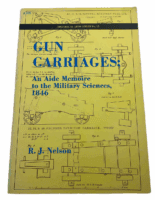 British Gun Carriages An Aide Memoire to the Military Sciences SC Reference Book