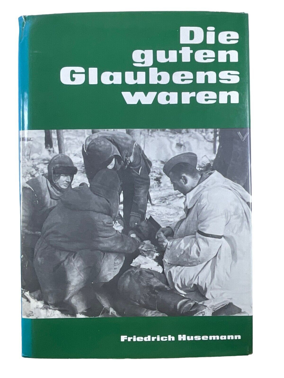 WW2 German 4th Panzer Grenadiers Who Were of Good Faith GER TEXT Reference Book WW2 German 4th Panzer Grenadiers Who Were of Good Faith GER TEXT Reference Book