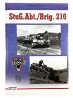 WW2 German StuG.Abt Brigade 210 Sturmgeschutz Hard Cover Reference Book