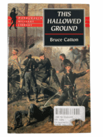 US Civil War This Hallowed Ground Soft Cover Reference Book