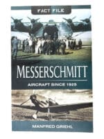 WW2 German Luftwaffe Messerschmitt Aircraft Since 1925 SC Reference Book