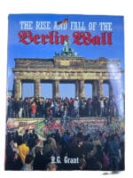 Germany The Rise and Fall of the Berlin Wall RG Grant Hardcover Reference Book